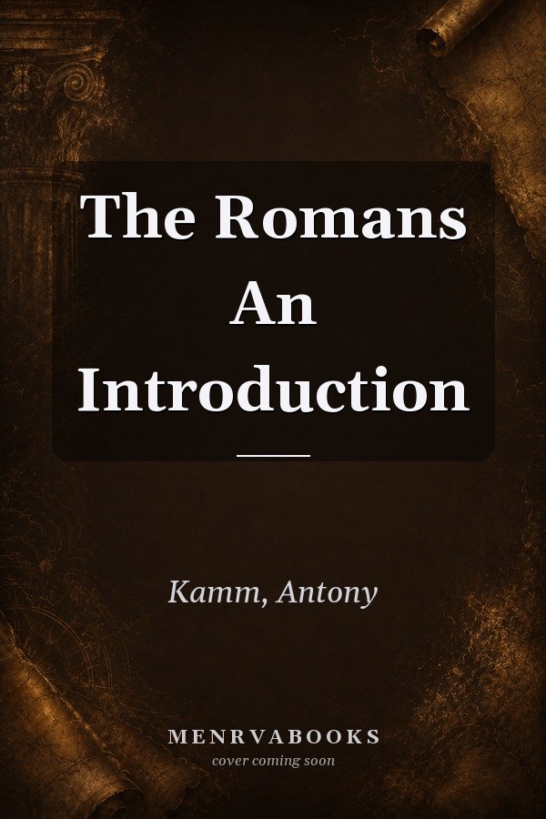 The Romans: An Introduction
