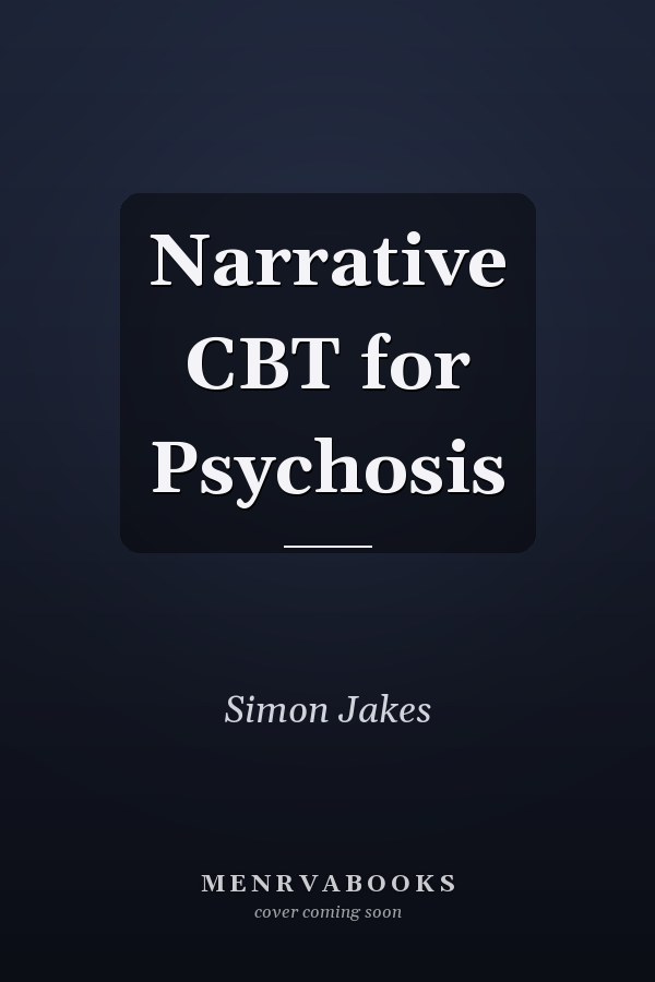 Narrative CBT for Psychosis