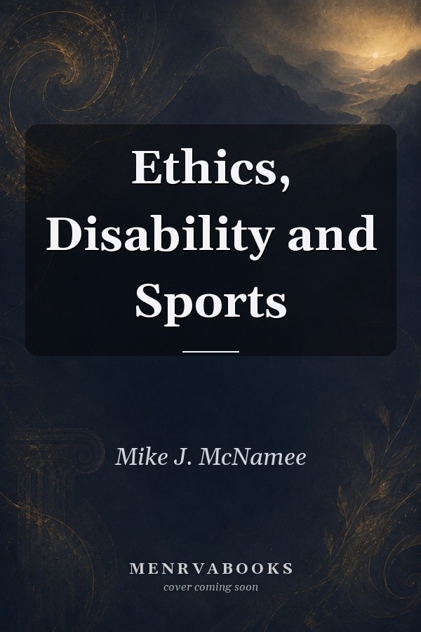 Ethics, Disability and Sports
