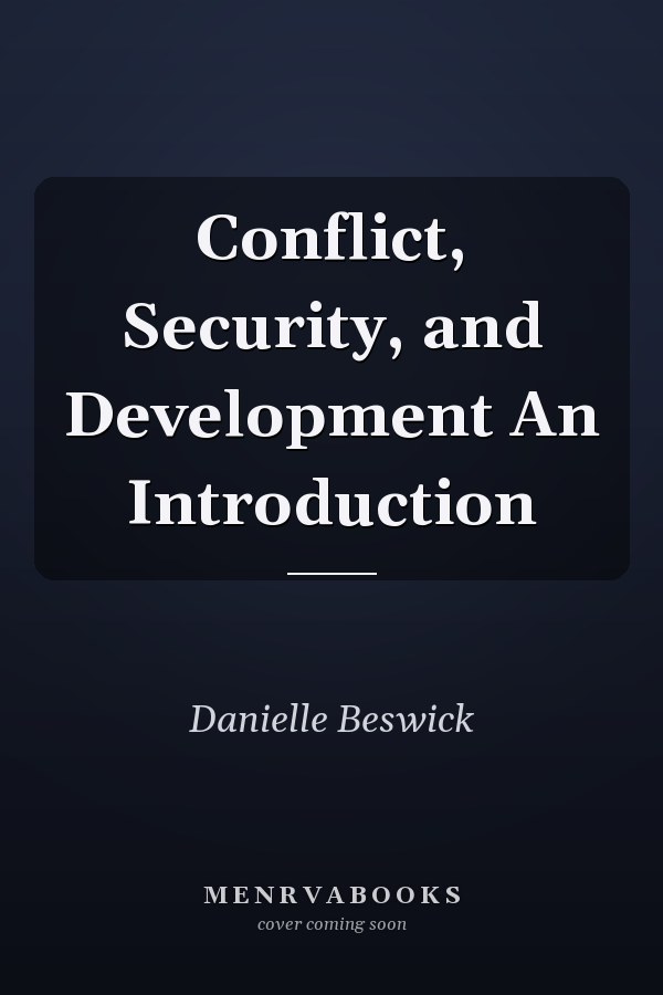 Conflict, Security, and Development An Introduction