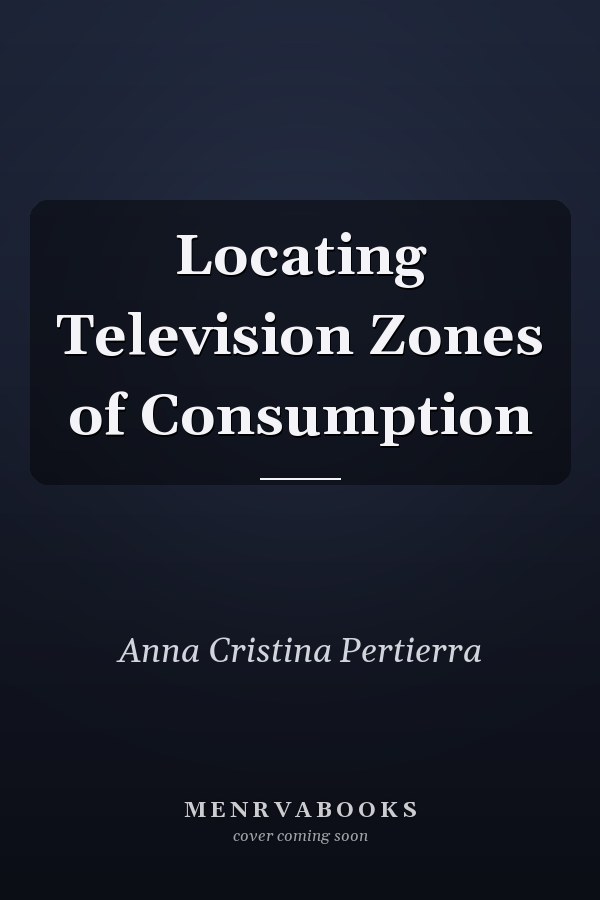 Locating Television Zones of Consumption