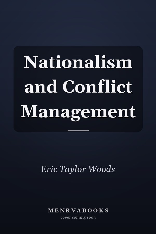 Nationalism and Conflict Management