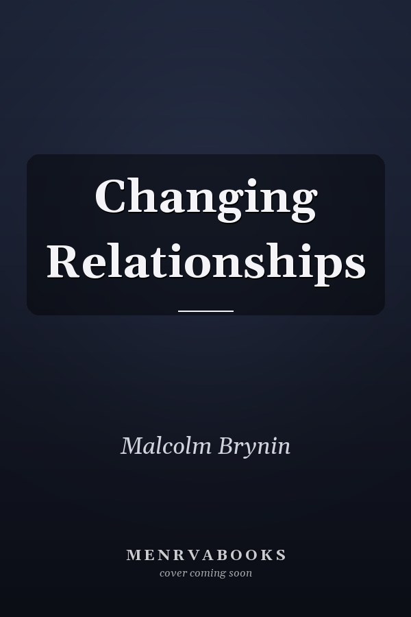 Changing Relationships
