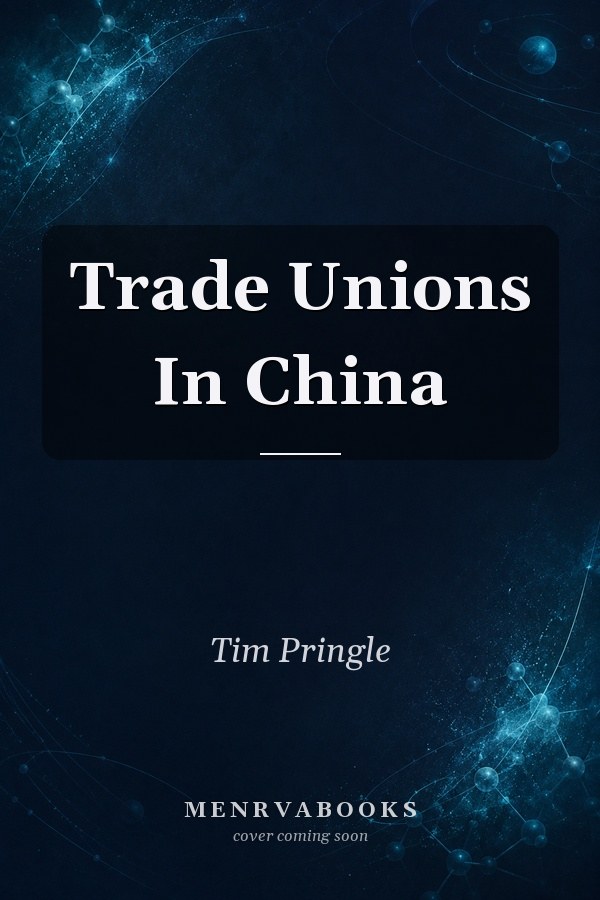 Trade Unions In China