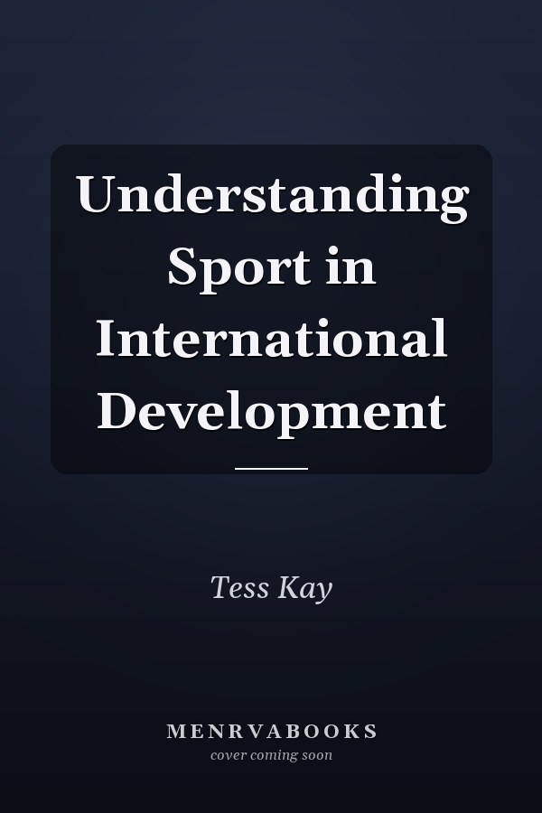 Understanding Sport in International Development