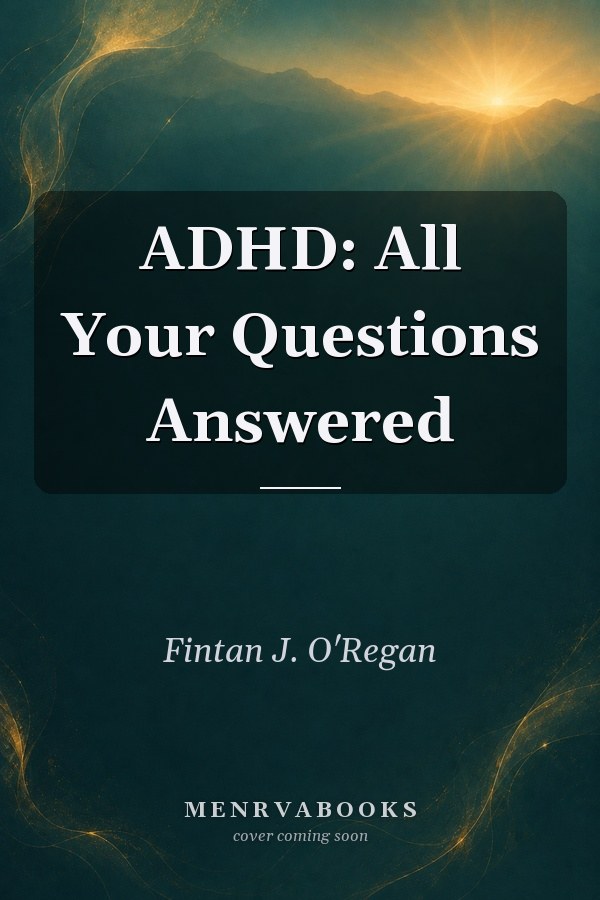 ADHD: All Your Questions Answered