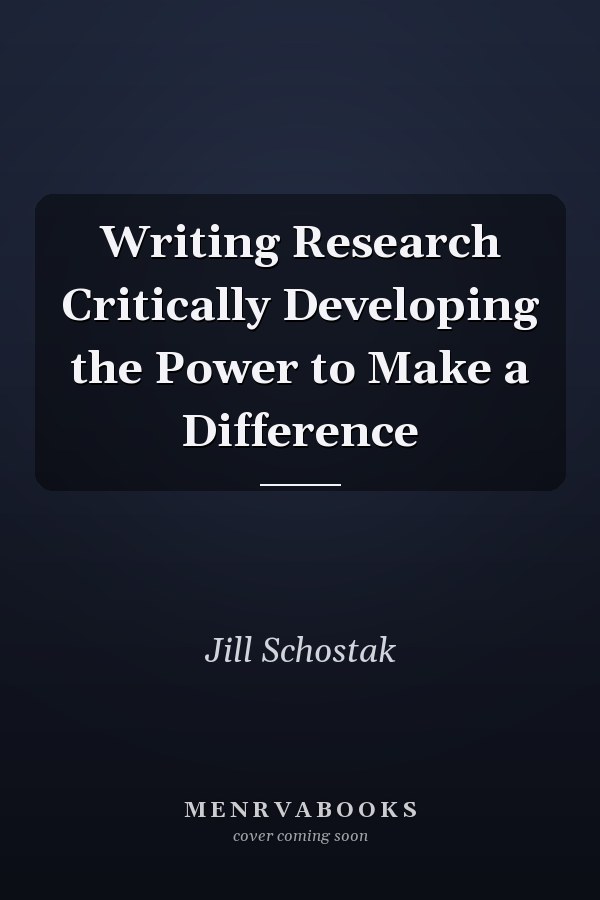 Writing Research Critically Developing the Power to Make a Difference