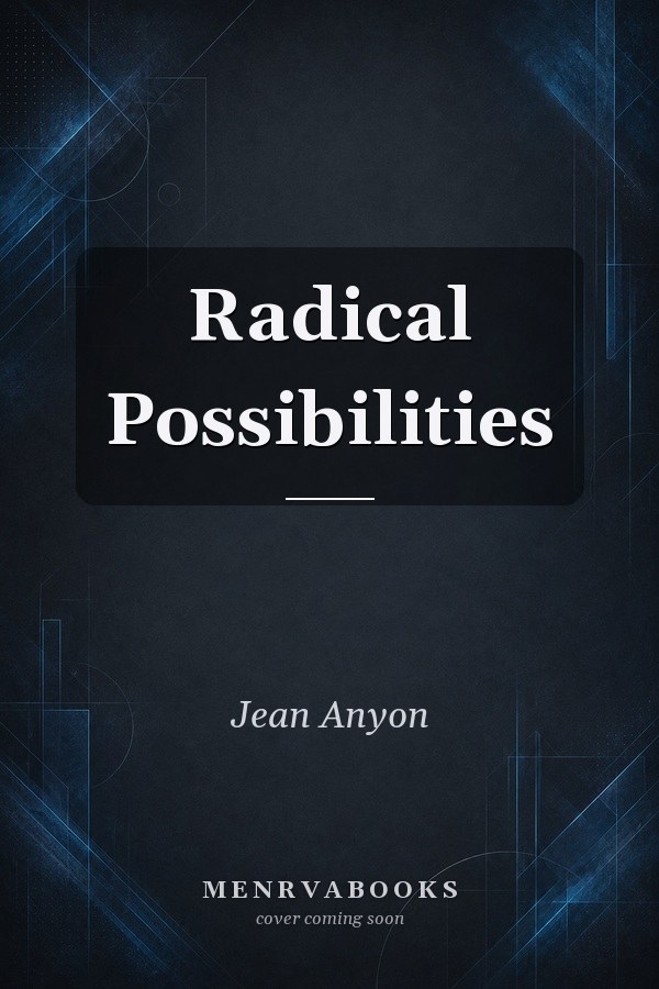 Radical Possibilities