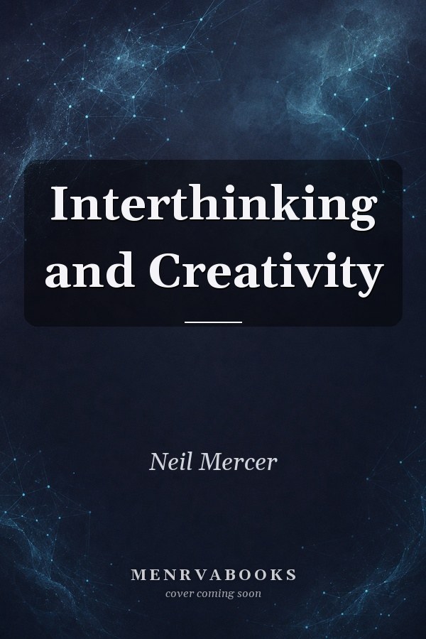 Interthinking and Creativity