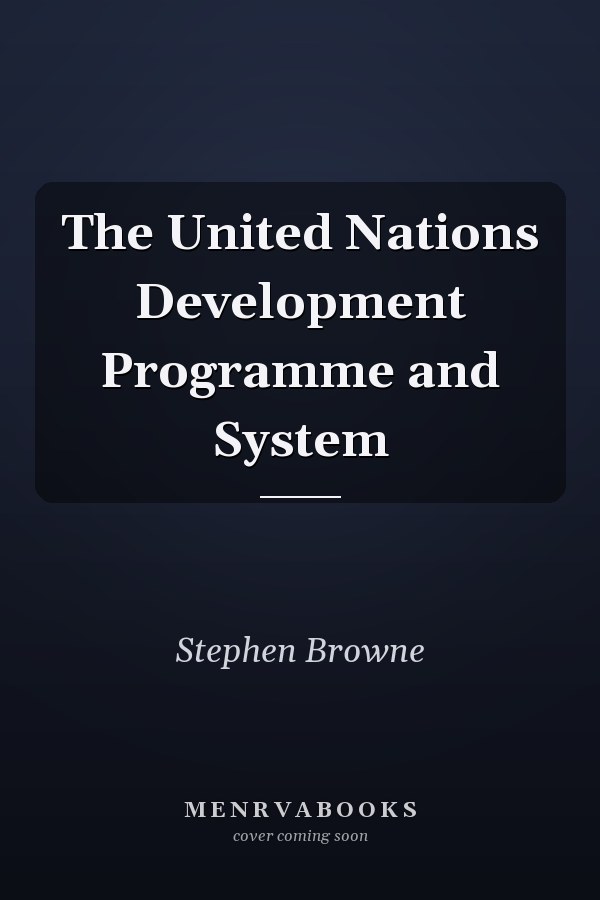 The United Nations Development Programme and System