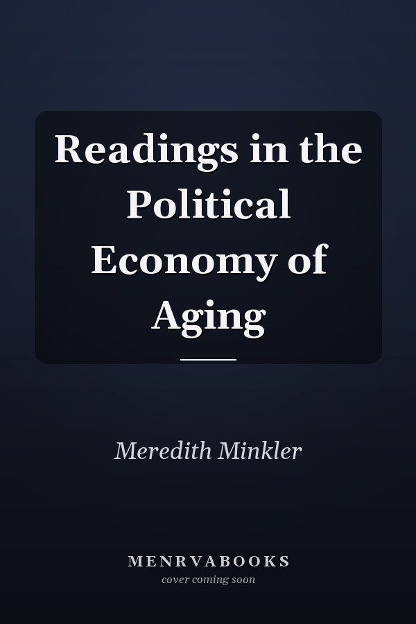 Readings in the Political Economy of Aging