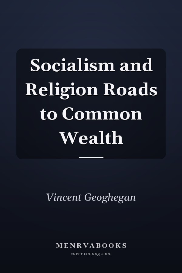 Socialism and Religion Roads to Common Wealth