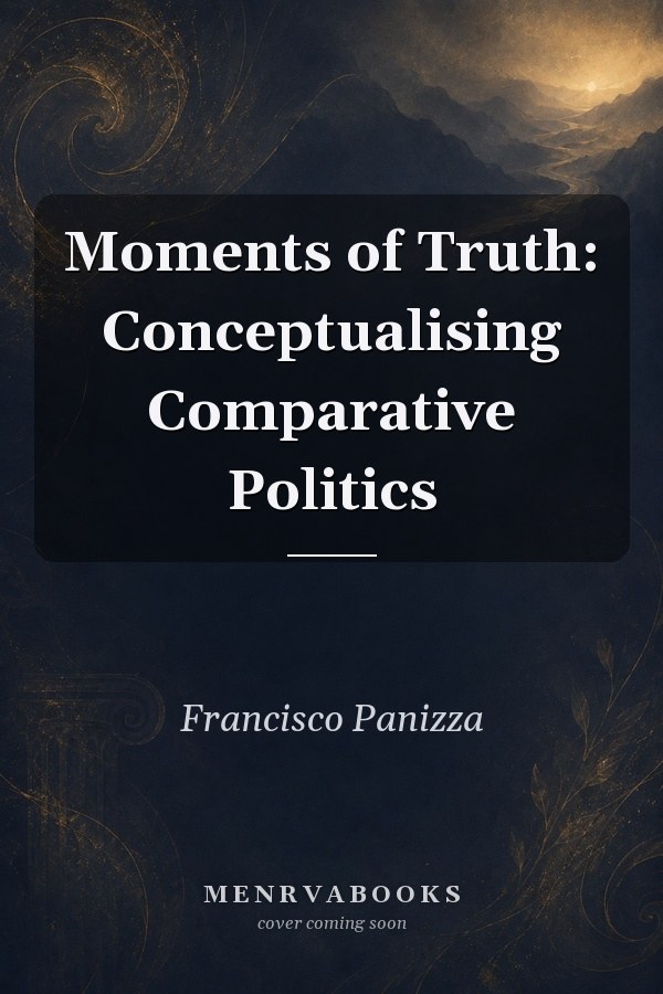 Moments of Truth: Conceptualising Comparative Politics