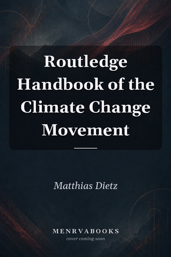 Routledge Handbook of the Climate Change Movement