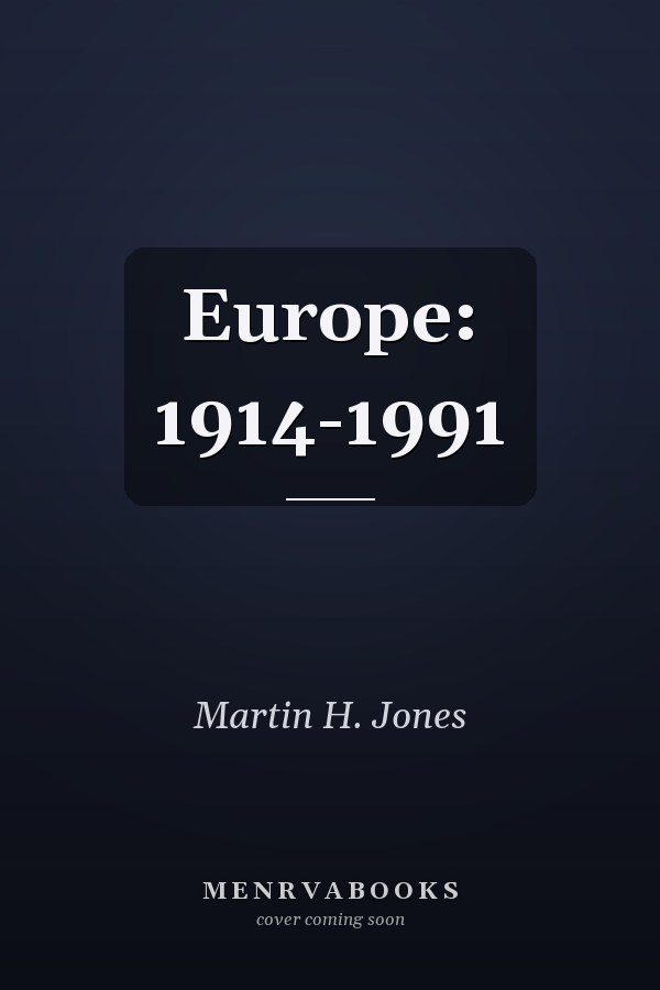 Europe: 1914-1991