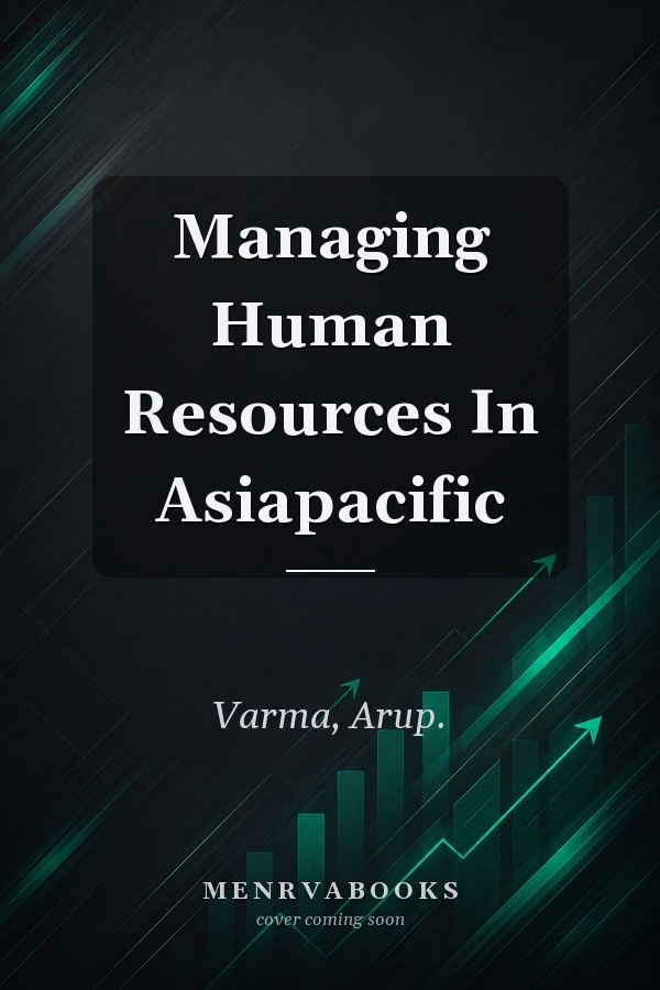 Managing Human Resources In Asia Pacific