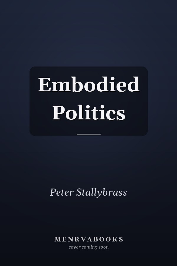 Embodied Politics