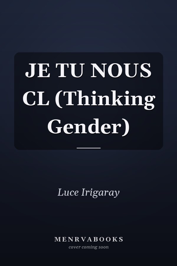 JE TU NOUS CL (Thinking Gender)