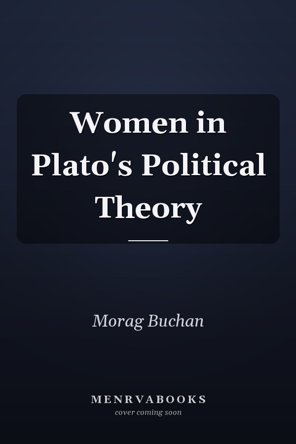 Women in Plato's Political Theory