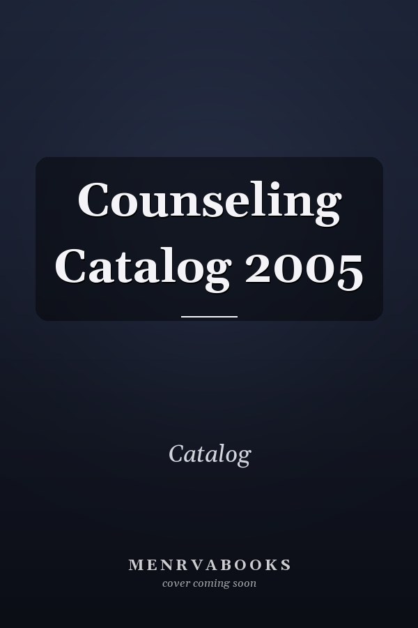 Counseling Catalog 2005