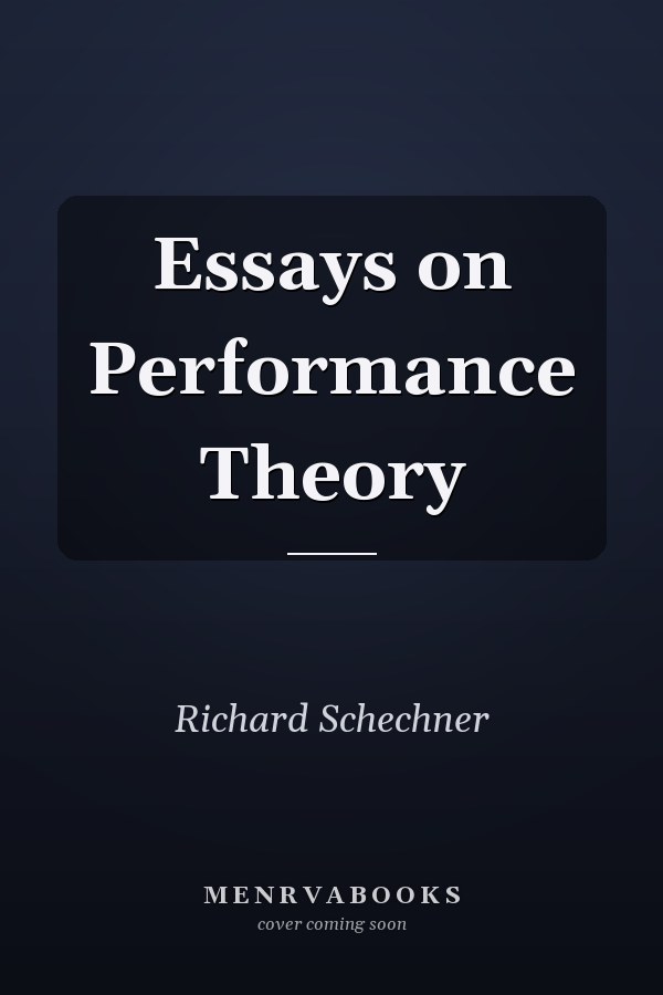 Essays on Performance Theory