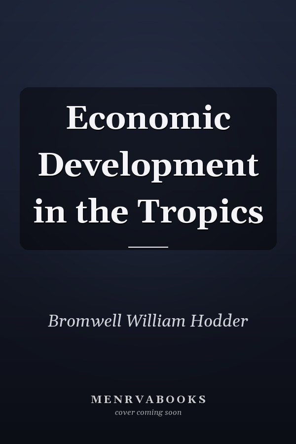 Economic Development in the Tropics