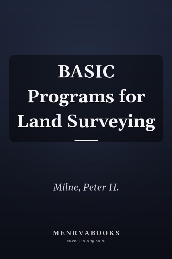 BASIC Programs for Land Surveying
