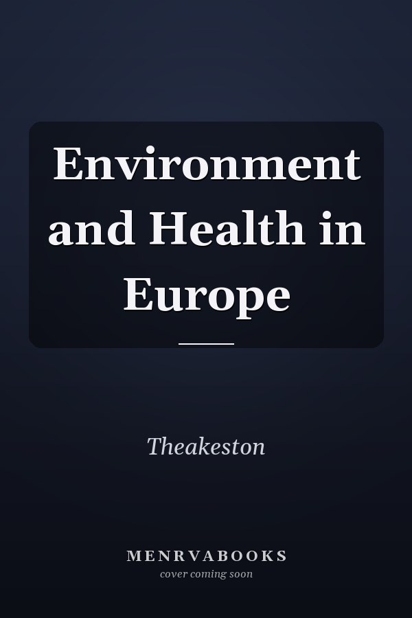 Environment and Health in Europe