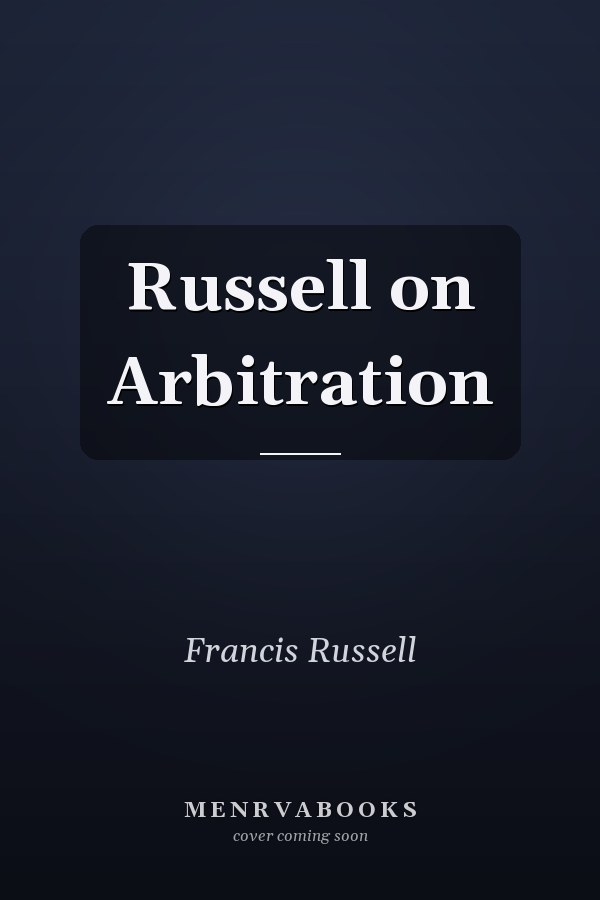 Russell on Arbitration