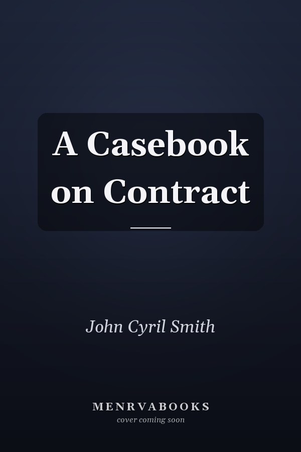 A Casebook on Contract