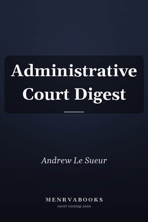 Administrative Court Digest