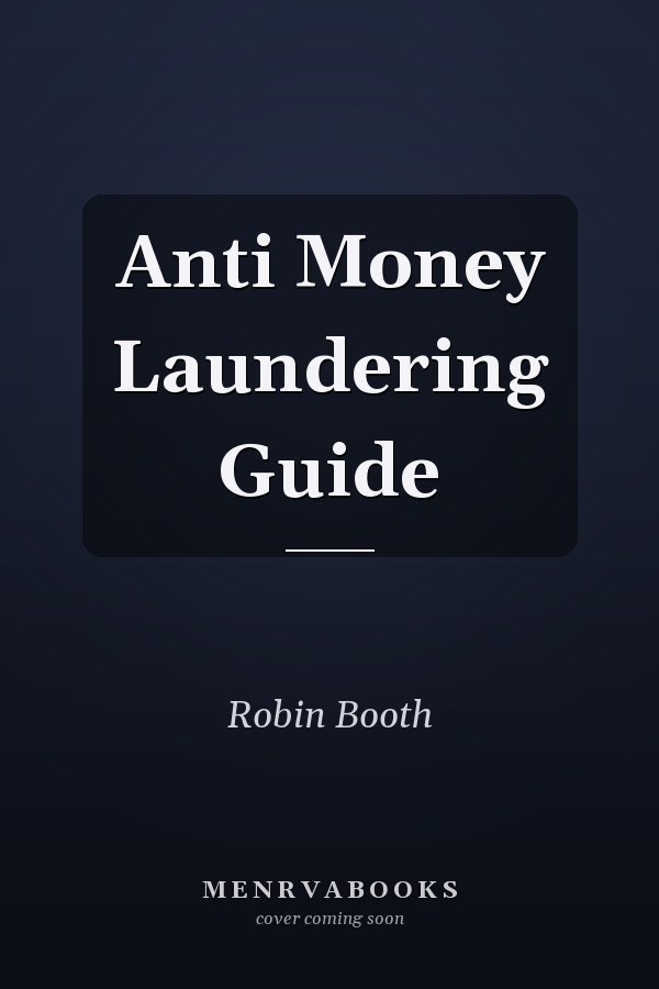 Anti Money Laundering Guide