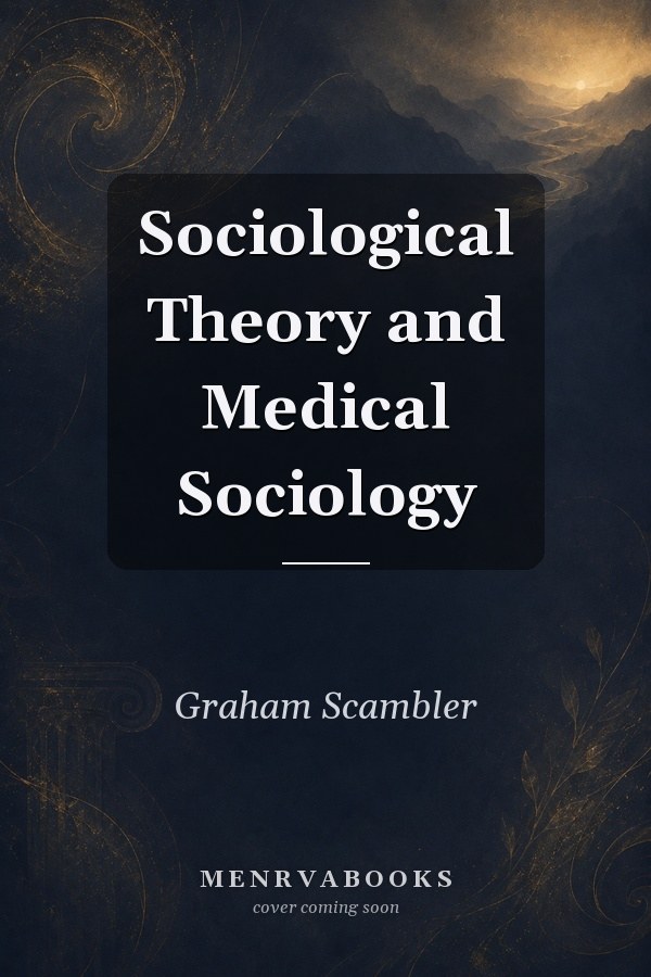 Sociological Theory and Medical Sociology