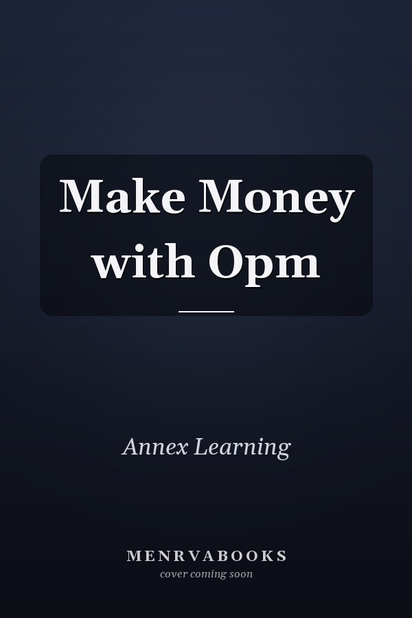 Make Money with Opm
