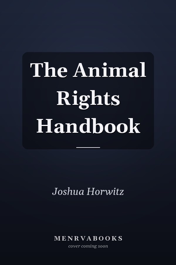 The Animal Rights Handbook