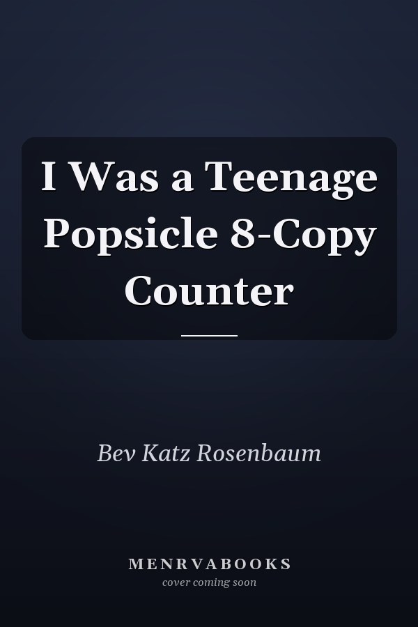 I Was a Teenage Popsicle 8-Copy Counter