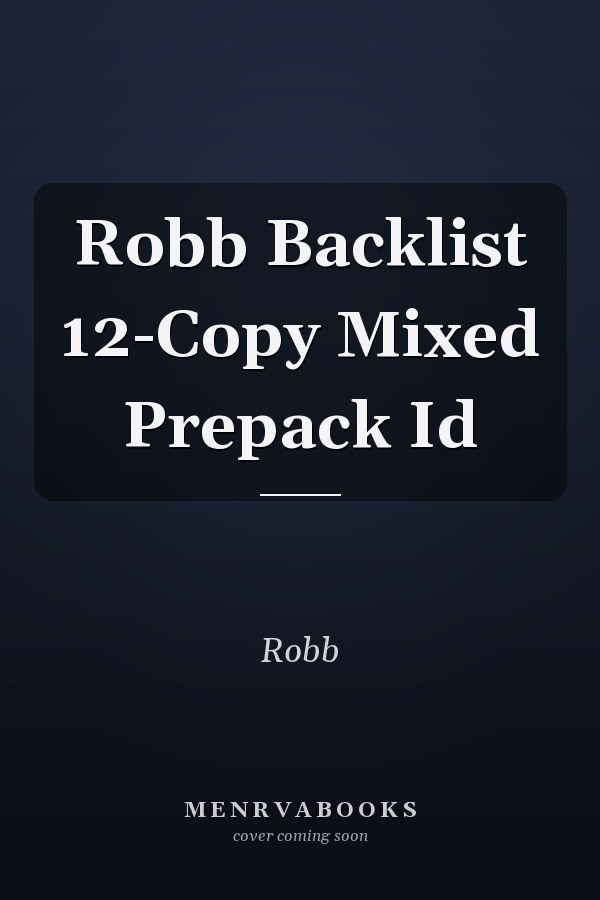 Robb Backlist 12-Copy Mixed Prepack Id