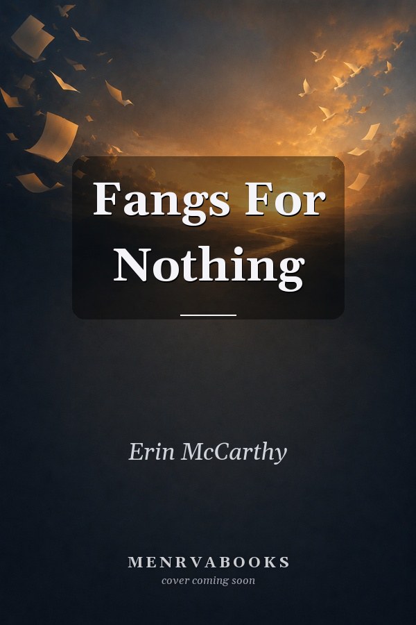 Fangs For Nothing