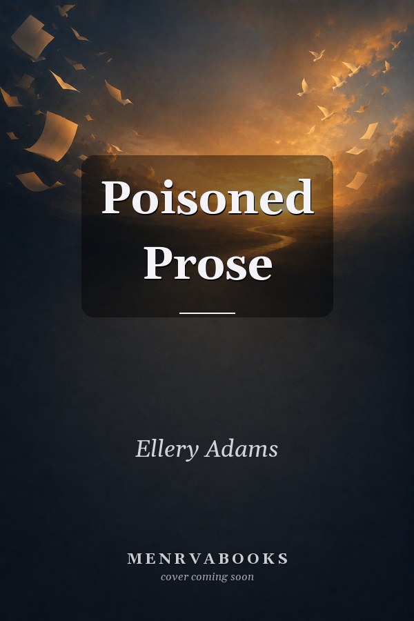 Poisoned Prose
