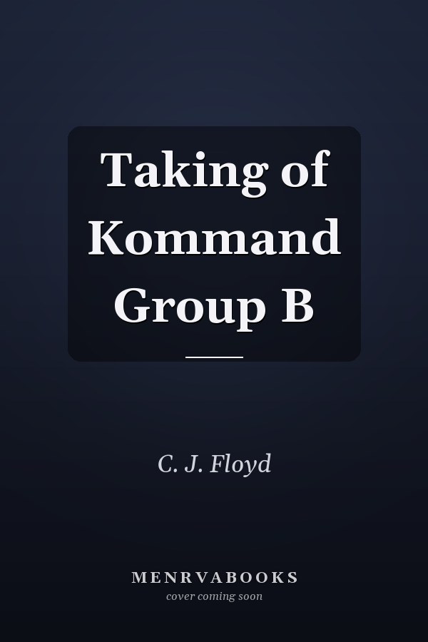 Taking of Kommand Group B
