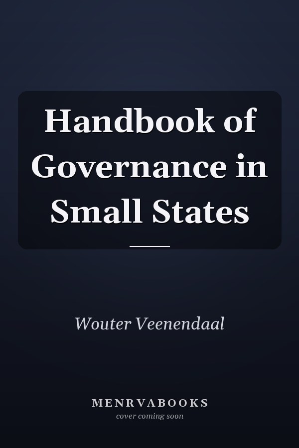 Handbook of Governance in Small States