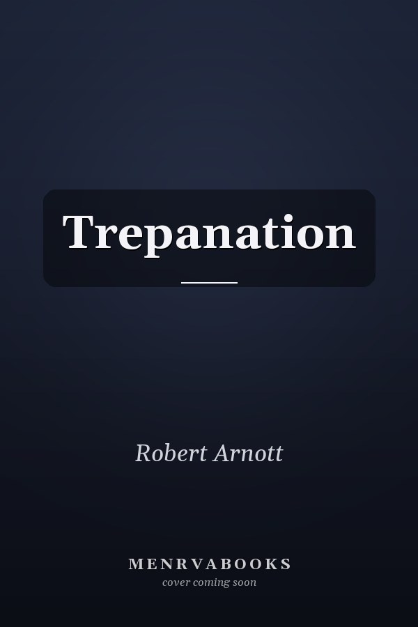 Trepanation