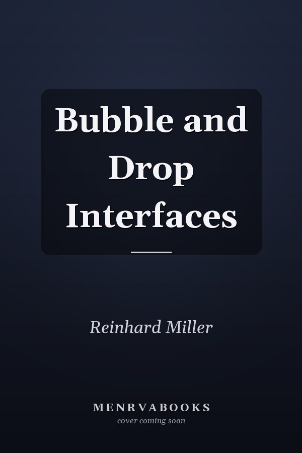Bubble and Drop Interfaces
