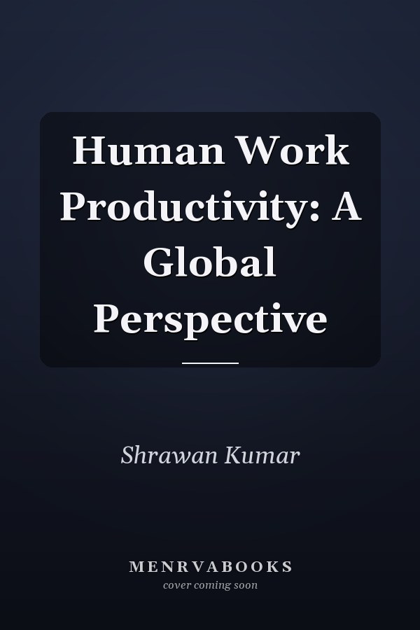 Human Work Productivity: A Global Perspective
