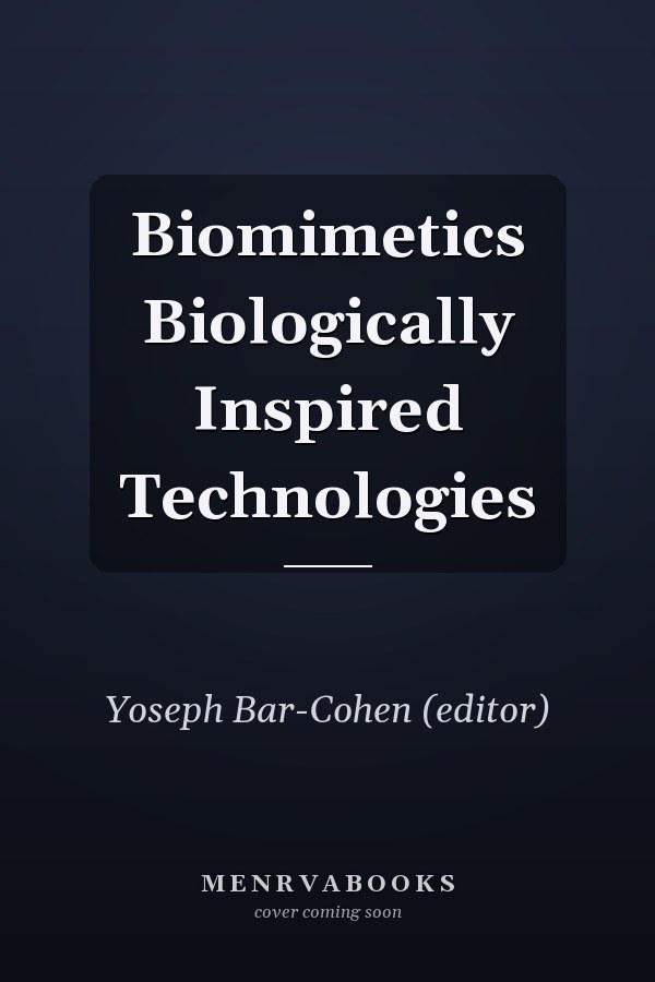 Biomimetics Biologically Inspired Technologies