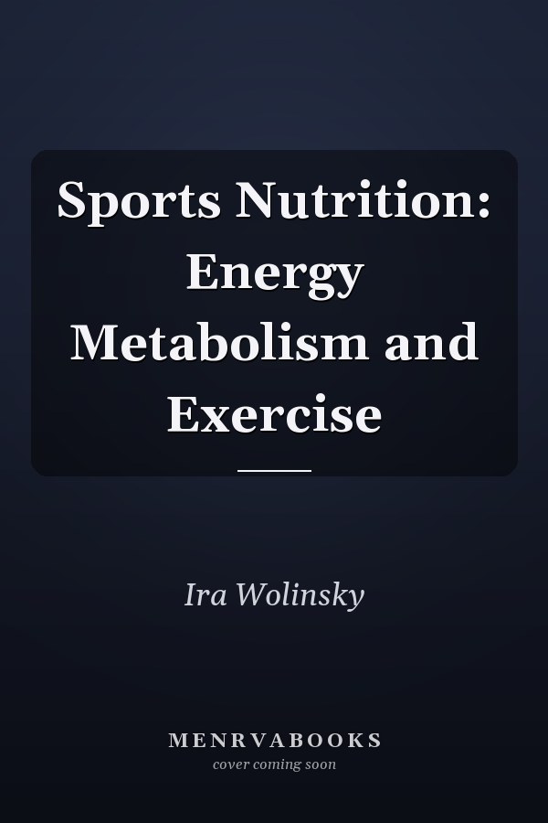 Sports Nutrition: Energy Metabolism and Exercise