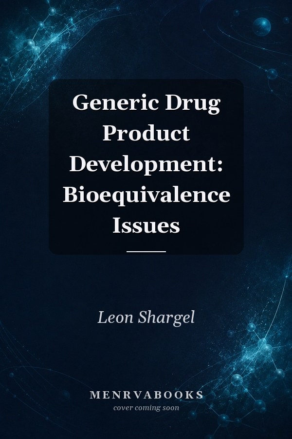 Generic Drug Product Development: Bioequivalence Issues