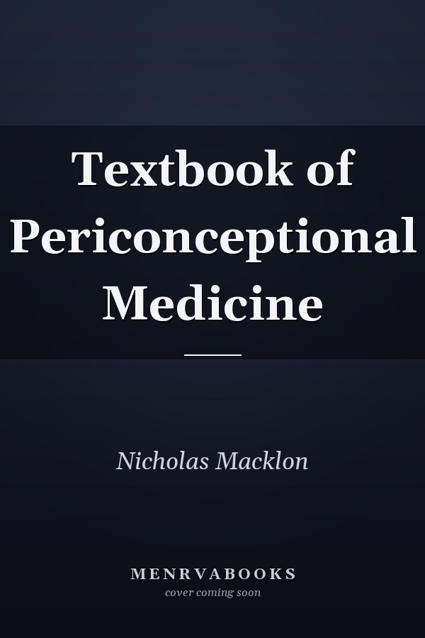 Textbook of Periconceptional Medicine