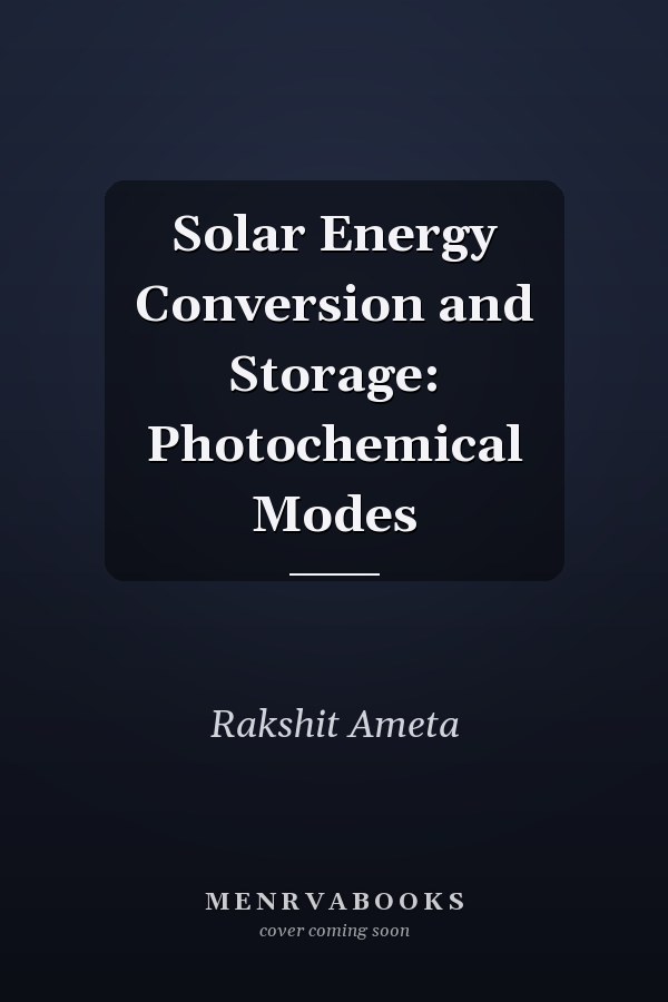 Solar Energy Conversion and Storage: Photochemical Modes