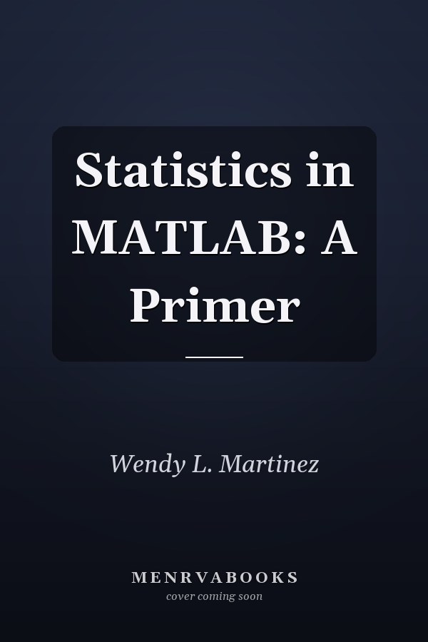 Statistics in MATLAB: A Primer